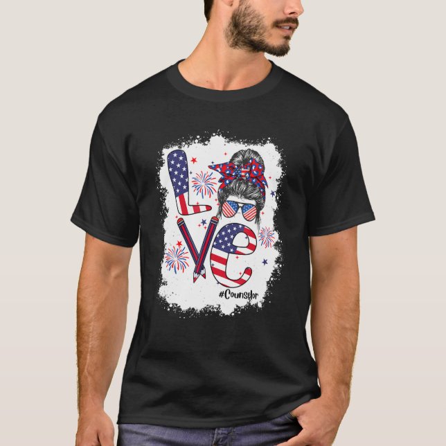 Bleached 4th Of July Love Counselor US Flag Messy  T-Shirt (Front)