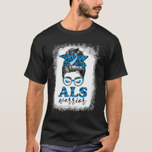 Bleached Als Warrior Leopard Messy Bun Als Awarene T-Shirt