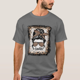 Bleached Aunt Life ,Funny Aunt Life Leopard Messy T-Shirt