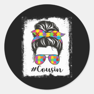 Bleached Autism Cousin Messy Bun Autism Awareness  Classic Round Sticker