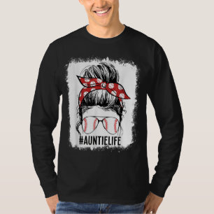 Bleached Baseball Aunt Messy Bun Game Day Mother's T-Shirt