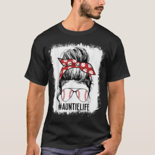 Bleached Baseball Aunt Messy Bun Game Day Vibes Mo T-Shirt