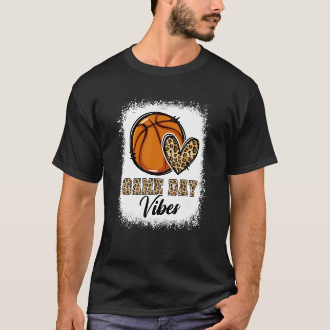 Bleached Basketball Game Day Vibes Basketball Mom  T-Shirt (Front)