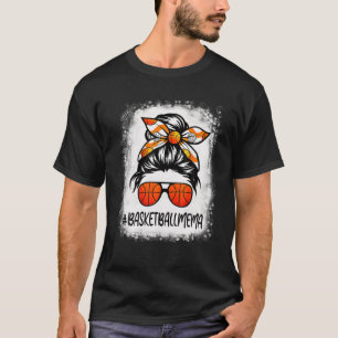 Bleached Basketball Mema Life Messy Bun Basketball T-Shirt
