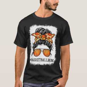 Bleached Basketball Mum Messy Bun Player Mum Mothe T-Shirt