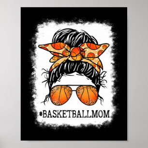 Bleached Bysketbyll Mum Messy Bun Player Mum Mothe Poster