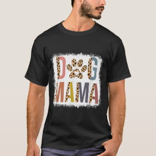Bleached Dog Mama Leopard & Boho Mum Life Mothers  T-Shirt