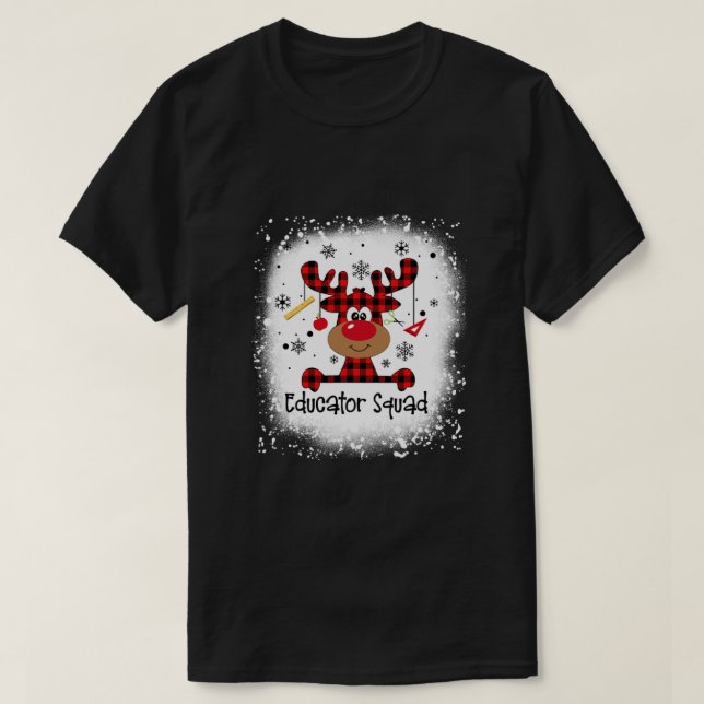 Bleached Educator Squad Reindeer Funny Christmas X T-Shirt (Design Front)