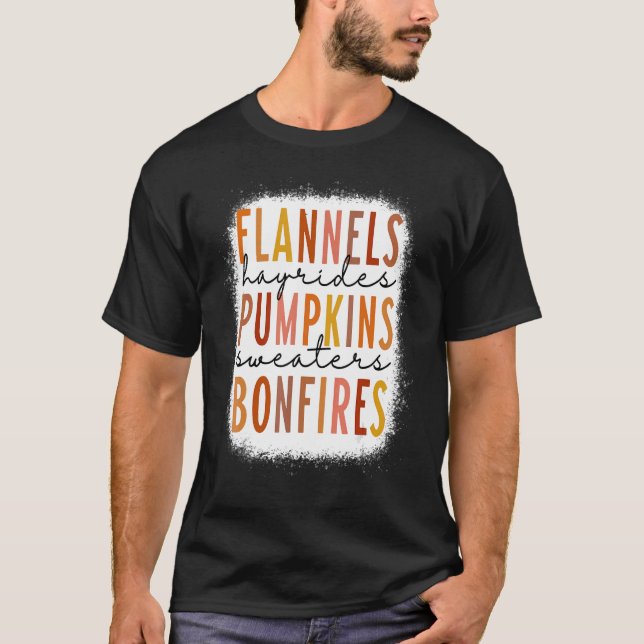 Bleached Flannels Bonfires Pumpkins  Fall Vibes T-Shirt (Front)