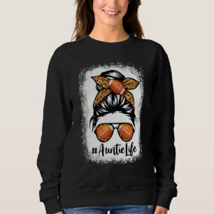 Bleached Football Auntie Life Messy Bun Game Day M Sweatshirt