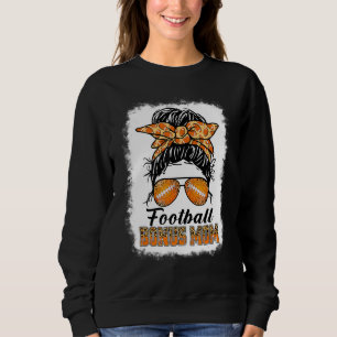 Bleached Football Bonus Mum Messy Bun Game Day Mot Sweatshirt