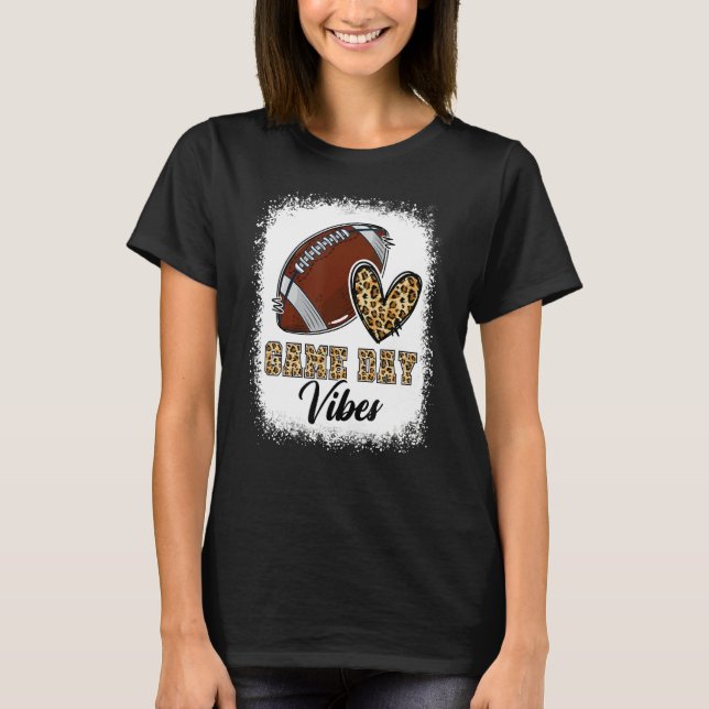 Bleached Football Game Day Vibes Football Mom Game T-Shirt (Front)
