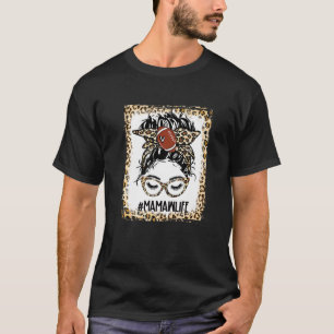 Bleached Football Mamaw Messy Bun Game Day Mothers T-Shirt