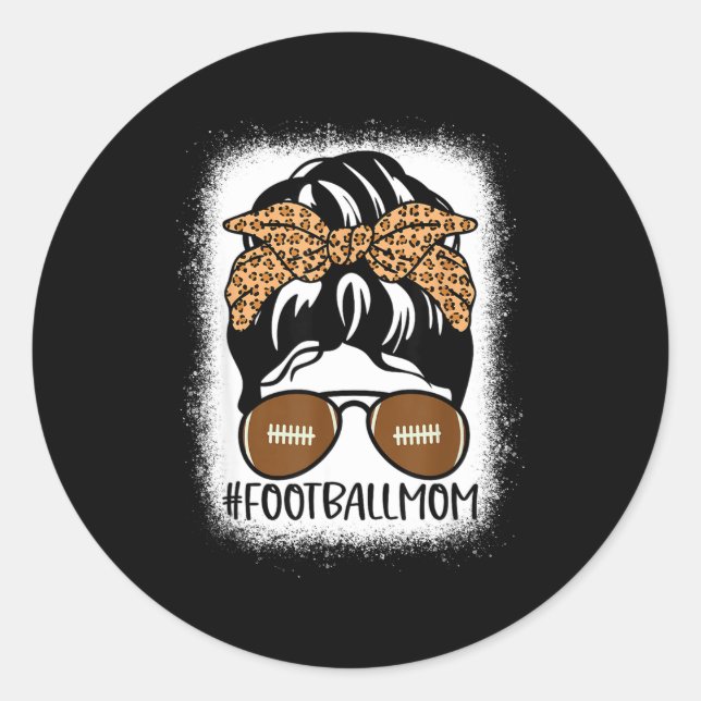 Bleached Football Mom Life With Leopard And Messy  Classic Round Sticker (Front)