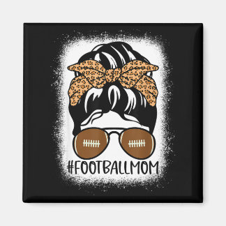Bleached Football Mom Life With Leopard And Messy Magnet