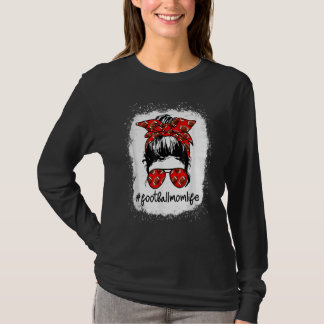 Bleached Football Mum Life Messy Bun Football Play T-Shirt