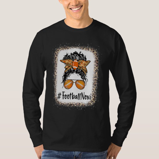 Bleached Football Noni Life Messy Bun Game Day Mot T-Shirt (Front)