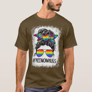 Bleached Free Mum Hugs Messy Bun LGBT Pride Rainbo T-Shirt