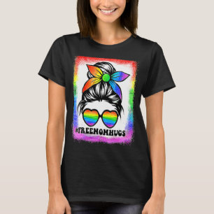 Bleached Free Mum Hugs Rainbow Heart Lgbt Pride Me T-Shirt