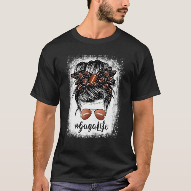 Bleached Gaga Life Messy Bun Football Player T-Shirt (Front)