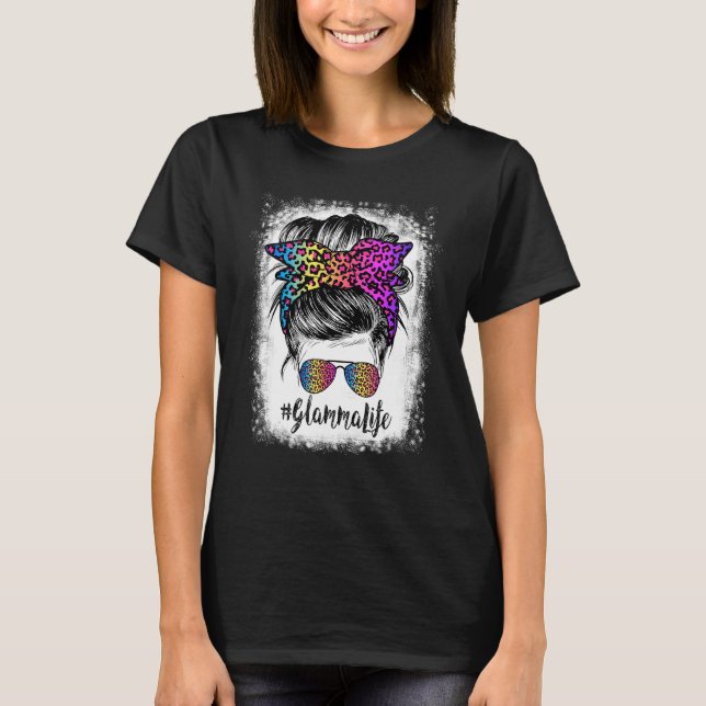Bleached Glamma Life Rainbow Leopard Messy Bun T-Shirt (Front)