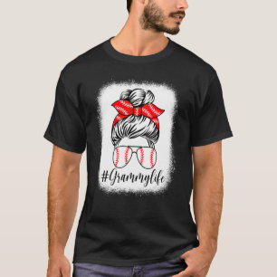 Bleached Grammy Life Messy Bun Mother's Day T-Shirt