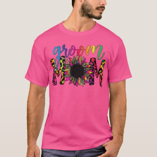 Bleached Groom Mum Leopard Sunflower MotherS Day  T-Shirt