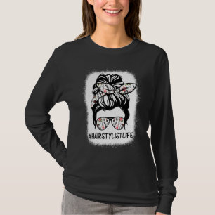 Bleached Hairstylist Life Mum Leopard Messy Bun Mo T-Shirt