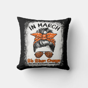 Bleached In March We Wear Orange Messy Bun MS Awar Cushion