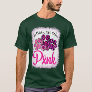 Bleached In October We Wear Pink Breast Cancer Awa T-Shirt