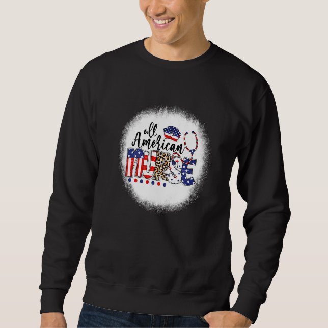 Bleached Leopard All American Nurse Nursing School Sweatshirt (Front)