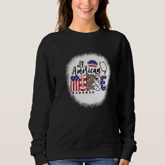 Bleached Leopard All American Nurse Nursing School Sweatshirt (Front)