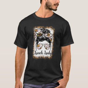 Bleached Leopard Lunch Lady Messy Bun Lunch Lady L T-Shirt
