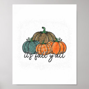 Bleached Leopard Pumpkin Autumn Its Fall Yall Than Poster