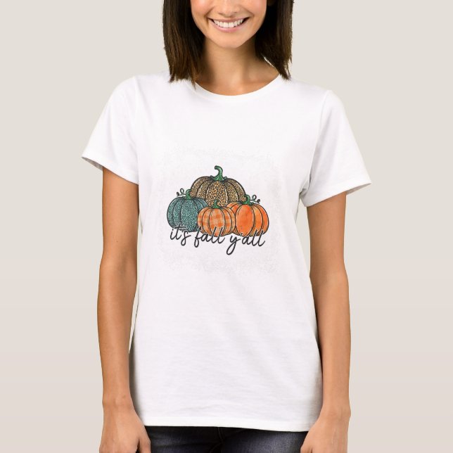 Bleached Leopard Pumpkin Autumn Its Fall Yall Than T-Shirt (Front)
