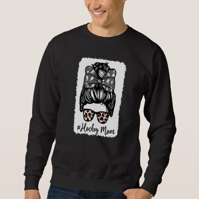 Bleached Life Hockey Mom Leopard Messy bun Glasses Sweatshirt (Front)