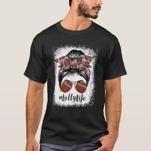 Bleached Lolly Life Messy Bun Football Player T-Shirt