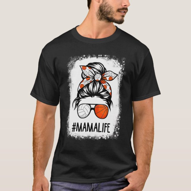Bleached Mama Life Volleyball Baseball Messy Hair  T-Shirt (Front)
