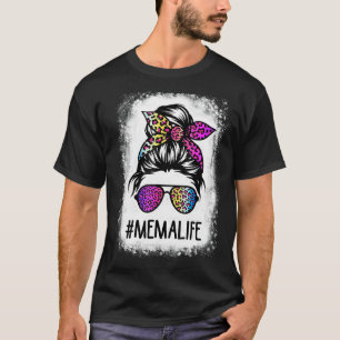 Bleached Mawmaw Life Rainbow Leopard Messy Bun Mot T-Shirt