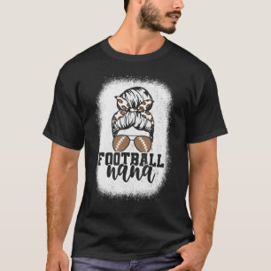 Bleached Messy Bun Game Day Football Grandma Footb T-Shirt