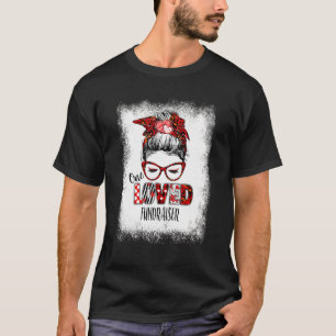 Bleached Messy Bun One Loved Fundraiser Valentine' T-Shirt