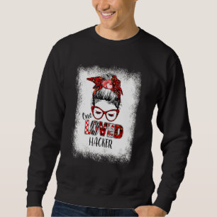Bleached Messy Bun One Loved Hacker Valentine's Da Sweatshirt
