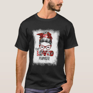 Bleached Messy Bun One Loved Plumber Valentine's D T-Shirt