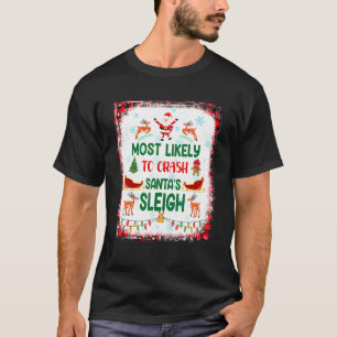 Bleached Most Likely To Crash Santa’s Sleigh Chris T-Shirt
