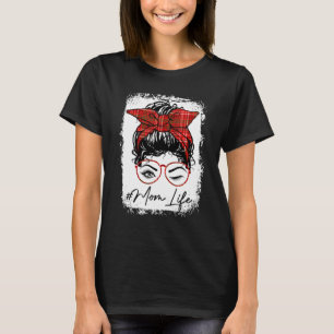 Bleached Mum Life Buffalo Plaid Messy Bun Hair Win T-Shirt