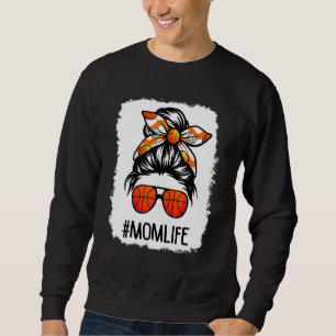 Bleached Mum Life Messy Hair Bun Basketball Mother Sweatshirt