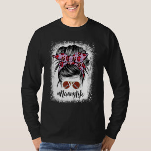 Bleached Nanny Life Messy Bun Football Player T-Shirt