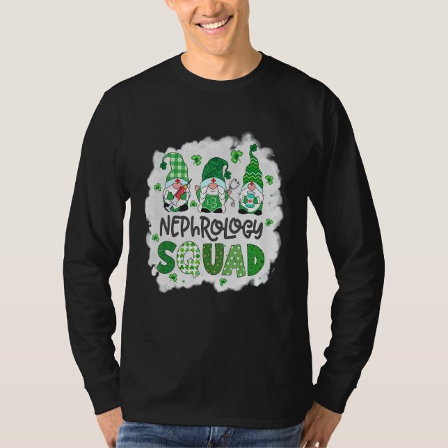 Bleached Nephrology Squad Gnomies St Patricks Day  T-Shirt (Front)
