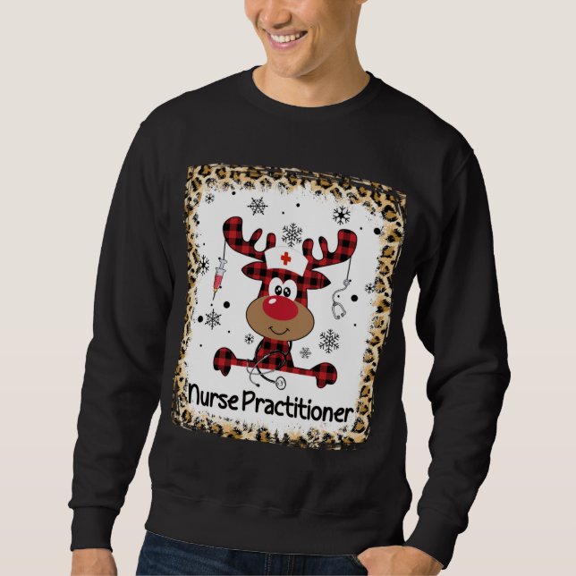 Bleached Nurse Practitioner Reindeer Christmas Paj Sweatshirt (Front)