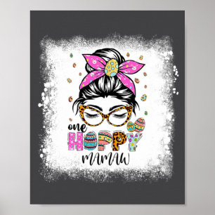 Bleached One Hoppy Mamaw Bunny Easter Day  Poster